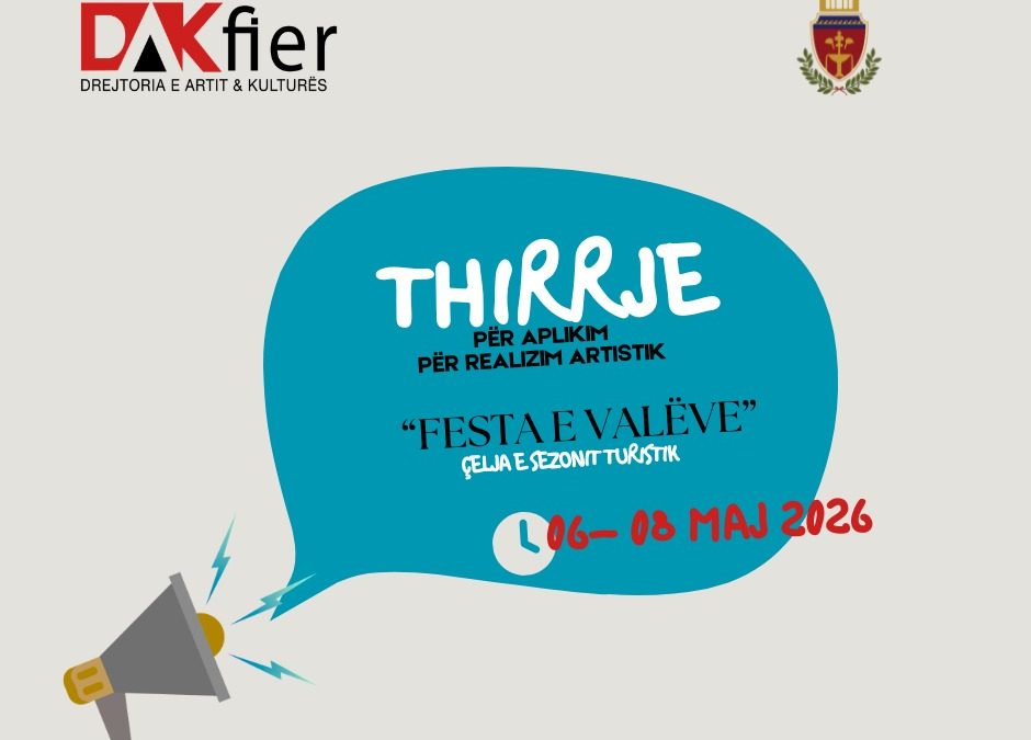 THIRRJE PER APLIKIM për Realizim Artistik / “Festa e Valëve” Celja e sezonit turistik