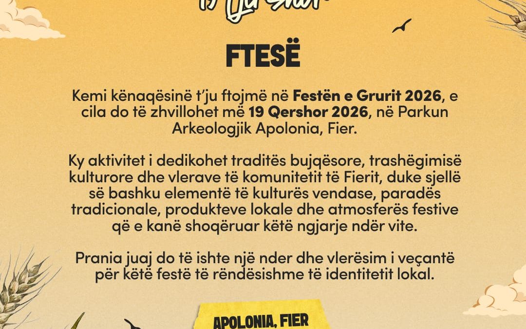 Festa e Grurit 2026/ 19 Qershor në Parkun Arkeologjik Apolonia